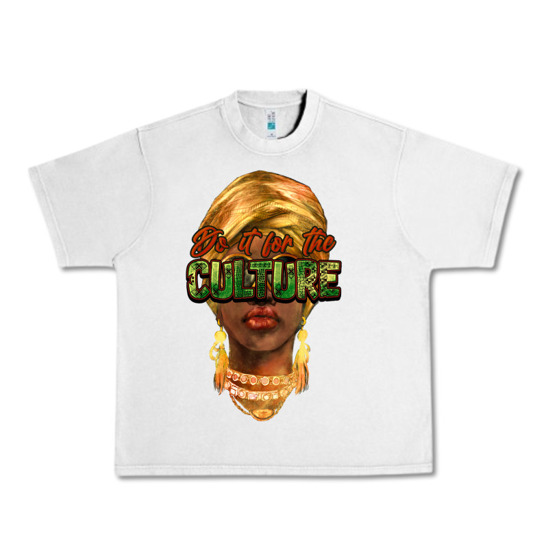 Do It For The Culture Urban Heavy Tee by HowdyJamesFarm | Teevron