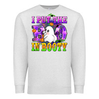 Oatmeal Heather i put the in booty Premium Sweatshirt - AdoDesignShop