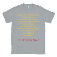 Heather Grey Life Is Not A Journey To The Grave With The Intention Classic Tee - longCreatives