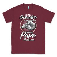 Burgundy being grandpa is an honor being papa is priceless, gift dad Classic Tee - longCreatives