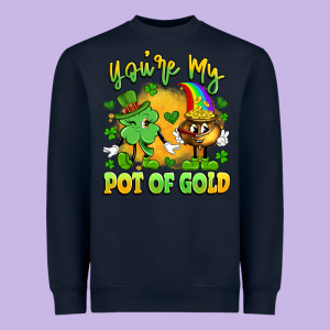 You're My Pot Of Gold Heavyweight Sweatshirt Designed By Artiststas