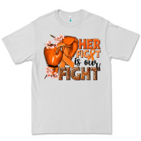 Dove Grey Her fight is our fight Kidney Cancer orange ribbon Premium Tee - NancyCooperArtShop