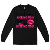 Black I wish i was kissing you instead of missing you Long Sleeve Tee - FaDigitalArtStudio