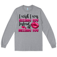 Heather Grey I wish i was kissing you instead of missing you Long Sleeve Tee - FaDigitalArtStudio