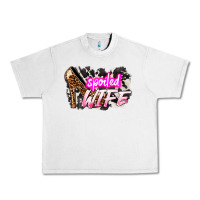 Lunar Rock Spoiled wife Mother's Day Urban Heavy Tee - HowdyJamesFarm