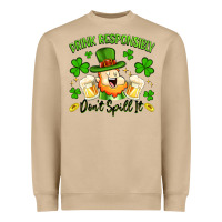 Drink Responsibly Dont Spill It Heavyweight Sweatshirt | Teevron