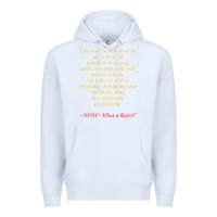 White Life Is Not A Journey To The Grave With The Intention Premium Hoodie - longCreatives