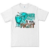 White Her fight is our fight Ovarian Cancer teal ribbon Premium Tee - NancyCooperArtShop