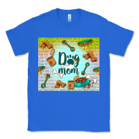 True Royal dog mom Classic Tee - TumblerDesignByShophia