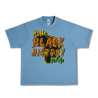 Pebble Blue It's the black history for me Urban Heavy Tee - HowdyJamesFarm