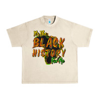 Sandshell It's the black history for me Urban Heavy Tee - HowdyJamesFarm