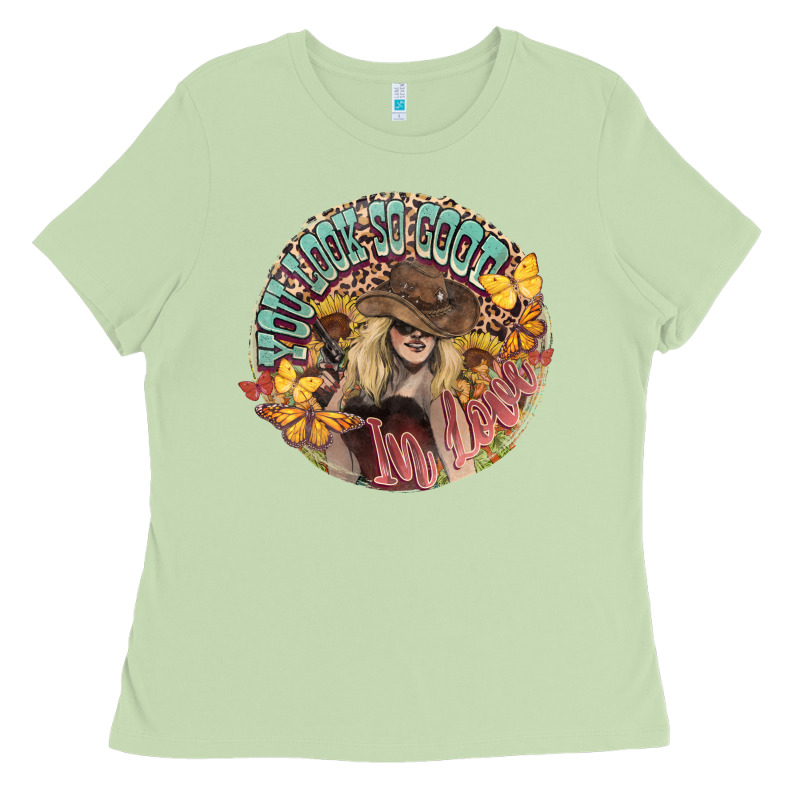 You Look So Good In Love Western Cowgirl Ladies Tee by HowdyJamesFarm | Teevron