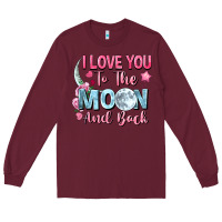 Burgundy I love you to the moon and back Valentine's Day Long Sleeve Tee - FaDigitalArtStudio