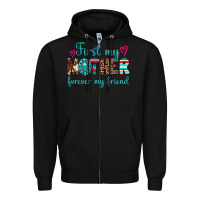 Black first my mother forever my friend Zipper Hoodie - Artiststas
