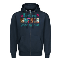 Navy first my mother forever my friend Zipper Hoodie - Artiststas