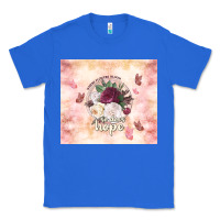 True Royal where flowers bloom so does hope Classic Tee - TumblerDesignByShophia
