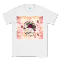 White where flowers bloom so does hope Classic Tee - TumblerDesignByShophia