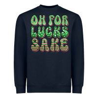 Navy oh for lucks sake st patricks Heavyweight Sweatshirt - Artiststas
