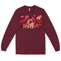 Burgundy One loved nana Valentine's Day Long Sleeve Tee - FaDigitalArtStudio