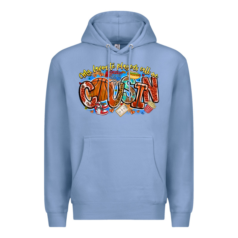 My Favorite Players Call Me Cousin Basketball Premium Hoodie by CowhideDigitalArt | Teevron