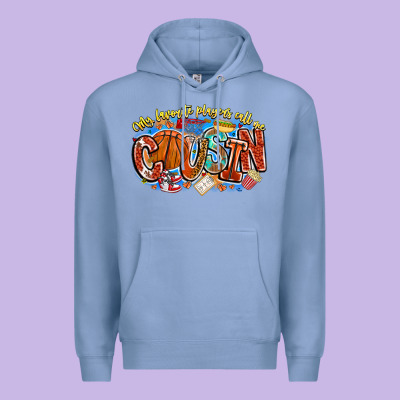My Favorite Players Call Me Cousin Basketball Premium Hoodie Designed By Cowhidedigitalart