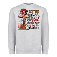 Let The Field Be Joyful And All That Is In It Heavyweight Sweatshirt | Teevron