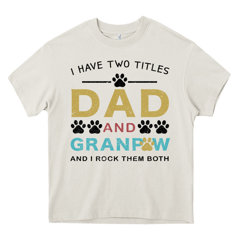 I Have Two Titles Dad And Grandpa Heavy Core Tee by Bettercallsaul | Teevron