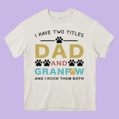 I Have Two Titles Dad And Grandpa Heavy Core Tee Designed By Bettercallsaul