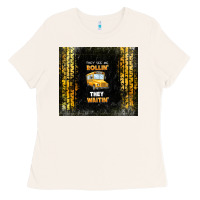Bone they see me rollin' they waitin' school bus Ladies Tee - TumblerDesignByShophia