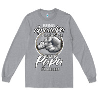 Heather Grey being grandpa is an honor being papa is priceless, gift dad Long Sleeve Tee - longCreatives