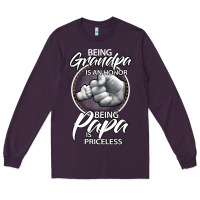 Plum being grandpa is an honor being papa is priceless, gift dad Long Sleeve Tee - longCreatives
