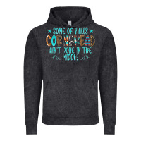 Vintage Black Some Of Y'alls Cornbread Ain't Done In The Middle Vintage Hoodie - CowCowDesign