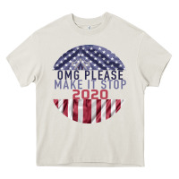 Cream OMG Please Make it stop 2020 Heavy Core Tee - Bettercallsaul