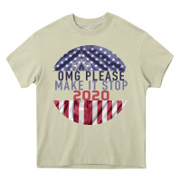 Mossy OMG Please Make it stop 2020 Heavy Core Tee - Bettercallsaul