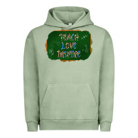 Pigment Oil Green teach love inspire chalkboard Urban Hoodie - AdoDesignShop