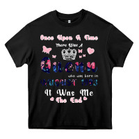 Black Once Upon A Time There Was A Queen Who Was Born I Heavy Core Tee - Bettercallsaul