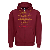 Burgundy Life Is Not A Journey To The Grave With The Intention Zipper Hoodie - longCreatives