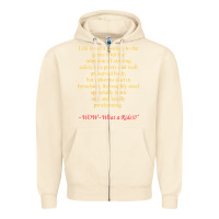 Sandshell Life Is Not A Journey To The Grave With The Intention Zipper Hoodie - longCreatives