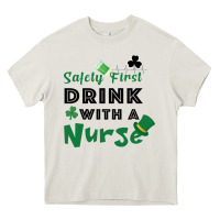 Cream Safety First Drink With A Nurse Heavy Core Tee - Bettercallsaul