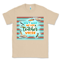 Mushroom don't make me use my teacher voice Classic Tee - TumblerDesignByShophia