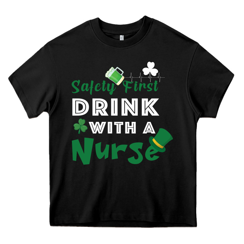 Safety First Drink With A Nurse Heavy Core Tee by Bettercallsaul | Teevron