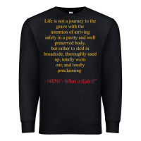 Black Life Is Not A Journey To The Grave With The Intention Premium Sweatshirt - longCreatives