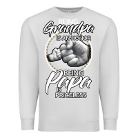 Dove Grey being grandpa is an honor being papa is priceless, gift dad Premium Sweatshirt - longCreatives