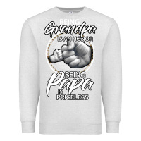 Oatmeal Heather being grandpa is an honor being papa is priceless, gift dad Premium Sweatshirt - longCreatives