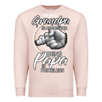 Pale Pink being grandpa is an honor being papa is priceless, gift dad Premium Sweatshirt - longCreatives