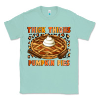 Seafoam Thick Thighs Pumpkin Pies Classic Tee - Artiststas