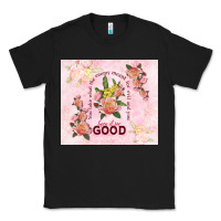 Black turn it for good Classic Tee - TumblerDesignByShophia