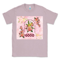 Lilac turn it for good Classic Tee - TumblerDesignByShophia