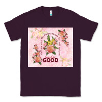 Plum turn it for good Classic Tee - TumblerDesignByShophia