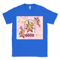 True Royal turn it for good Classic Tee - TumblerDesignByShophia
